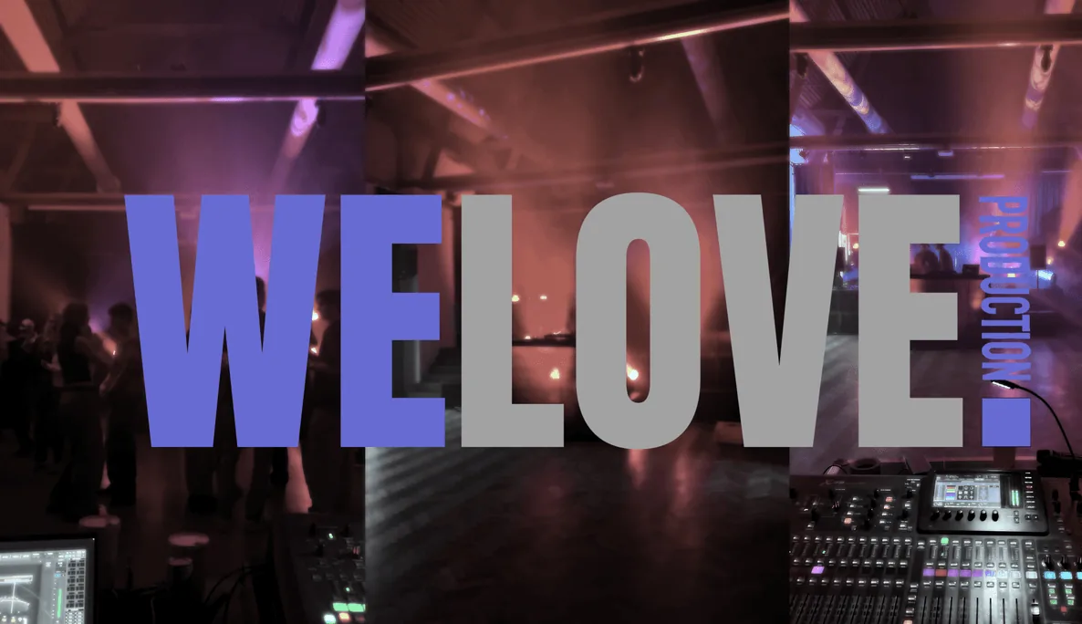 WE LOVE PRODUCTION — technická produkce eventů
